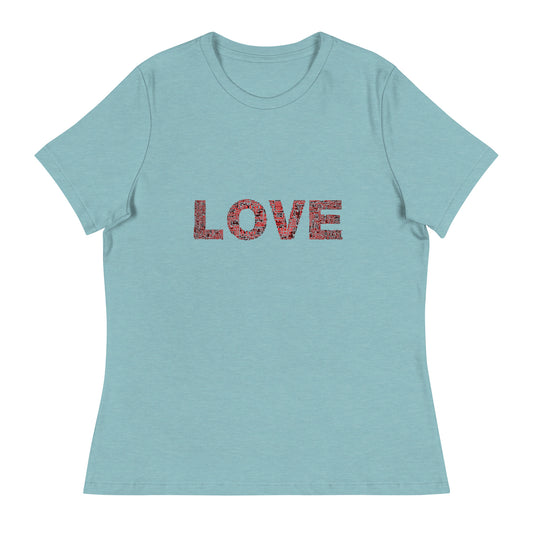 LOVE Women's Relaxed T-Shirt